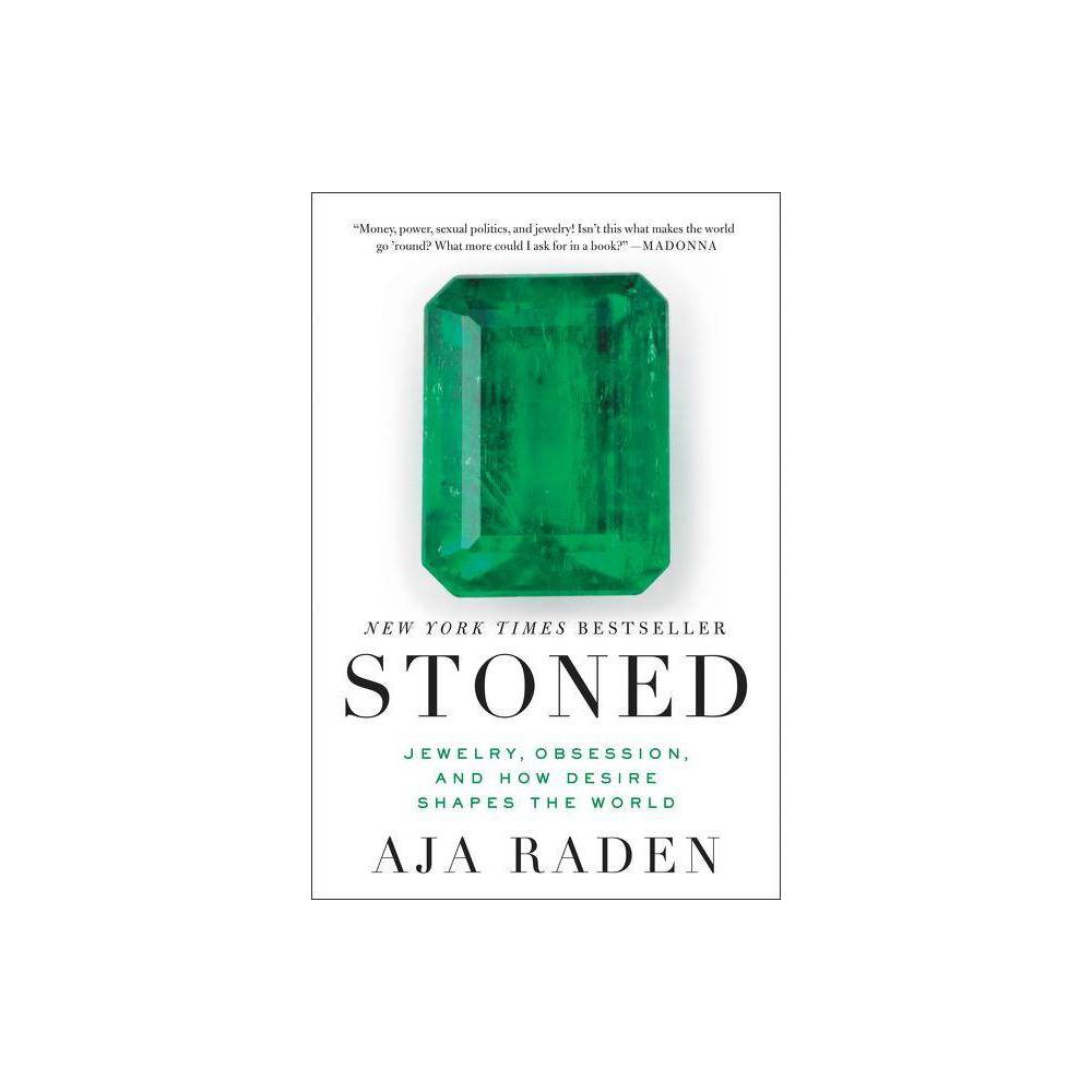 ISBN 9780062334701 product image for Stoned - by Aja Raden (Paperback) | upcitemdb.com