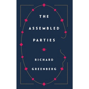 The Assembled Parties - by  Richard Greenberg (Paperback) - 1 of 1