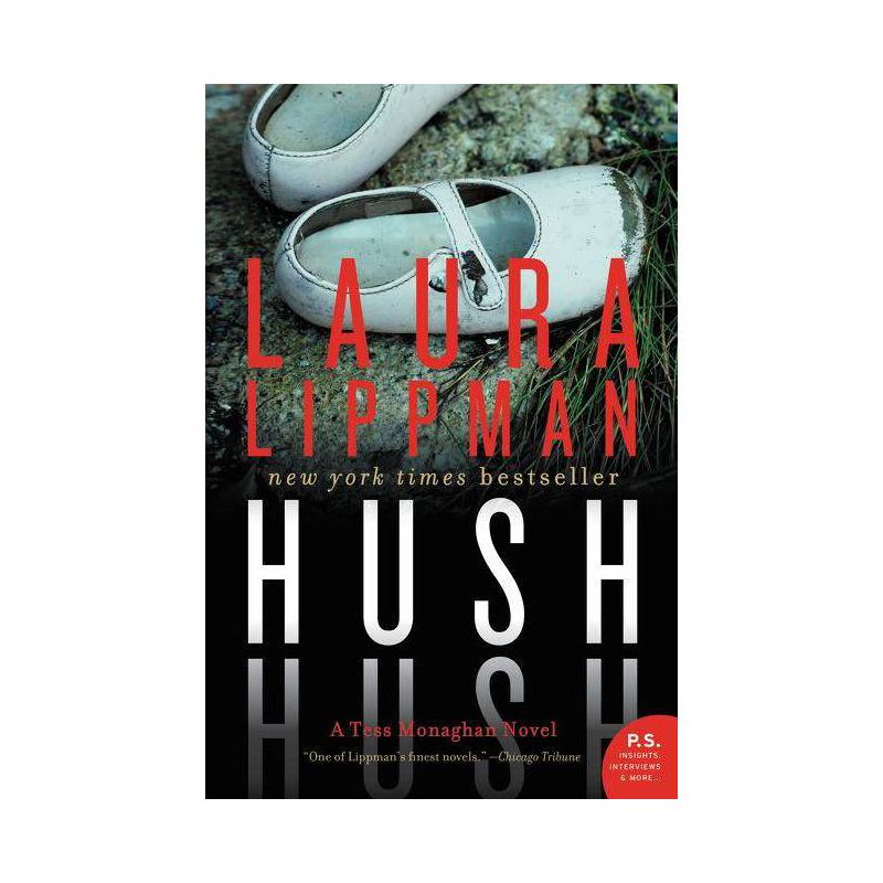Hush Hush - (Tess Monaghan Novel) by  Laura Lippman (Paperback), 1 of 2