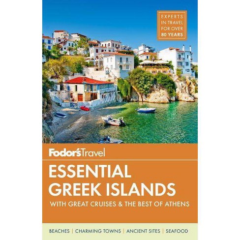 Fodor S Essential Greek Islands Full Color Travel Guide 5th Edition By Fodor S Travel Guides Paperback Target