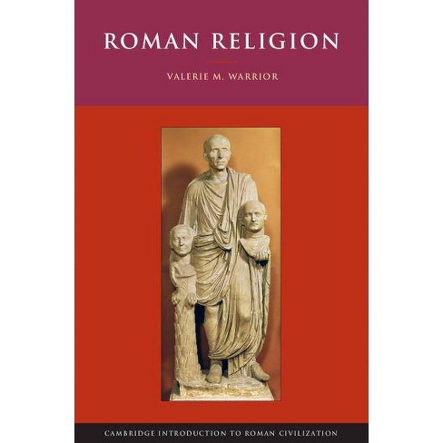 Roman Religion Cambridge Introduction To Roman Civilization By Valerie M Warrior Paperback - 