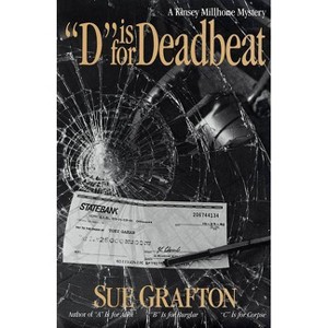 D Is for Deadbeat - (Kinsey Millhone Alphabet Mysteries) by Sue Grafton - 1 of 1