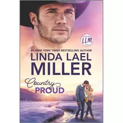Country Proud - (Painted Pony Creek, 2) by Linda Lael Miller (Paperback)