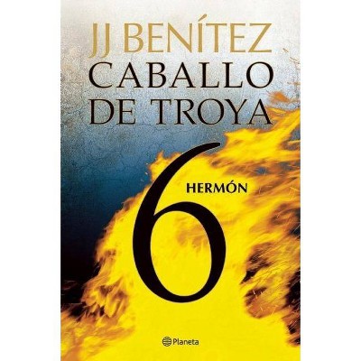 Caballo de Troya 6. Hermón (Ne) - by  Juan José Benítez (Paperback)