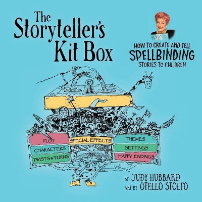 The Storyteller's Kit Box - by  Judy Hubbard (Paperback)