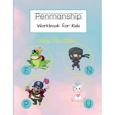 Penmanship Workbook for Kids - by  E-Train Learning (Paperback)