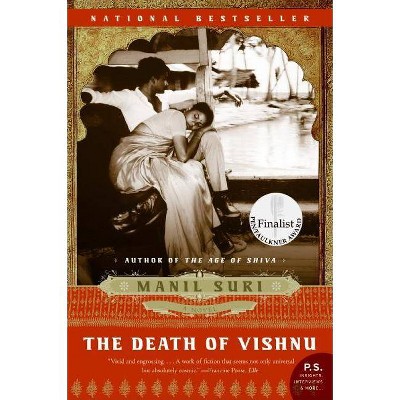 The Death of Vishnu - (P.S.) by  Manil Suri (Paperback)