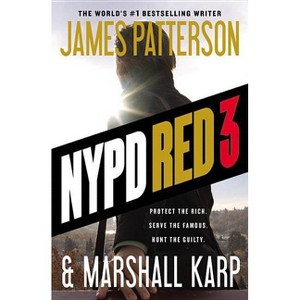 NYPD Red 3 - by  James Patterson & Marshall Karp (Paperback) - 1 of 1