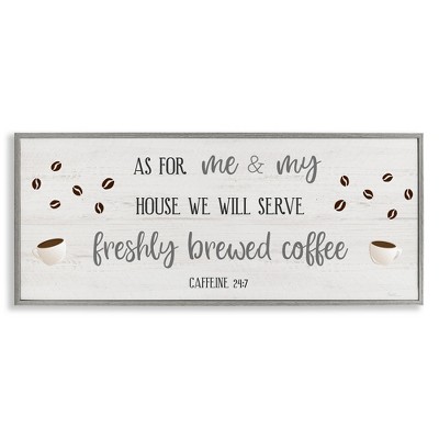 Stupell Industries Fresh Coffee 24:7 Caffeine Proverbs, 24" x 10"