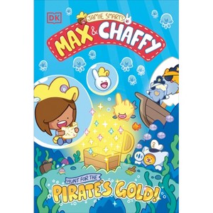 Max and Chaffy: Hunt for the Pirate's Gold - by Jamie Smart - 1 of 1