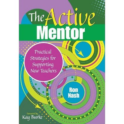 The Active Mentor - by  Ron Nash (Paperback)