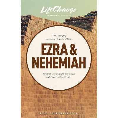 Ezra & Nehemiah - (LifeChange) (Paperback)