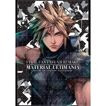 Final Fantasy VII Remake: Material Ultimania - by  Square Enix & Studio Bentstuff & Digital Hearts (Hardcover)