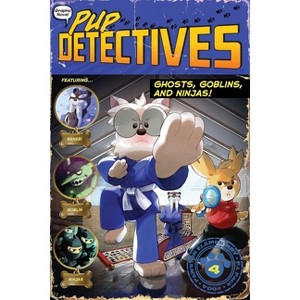 Ghosts, Goblins, and Ninjas! - (Pup Detectives) by  Felix Gumpaw (Hardcover) - 1 of 1
