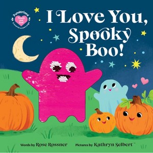 I Love You, Spooky Boo! - (Punderland) by Rose Rossner (Board Book) - 1 of 1