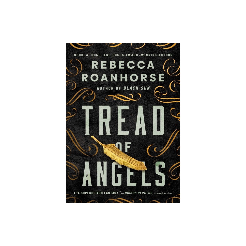 Tread of Angels - by Rebecca Roanhorse (Paperback)