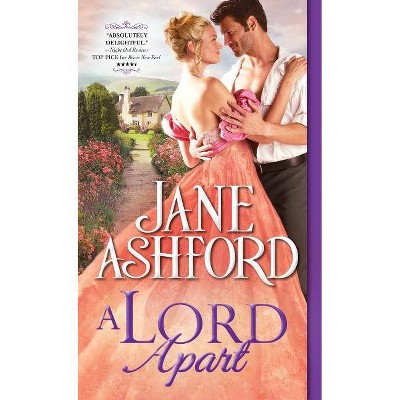 A Lord Apart - (Way to a Lord's Heart) by  Jane Ashford (Paperback)