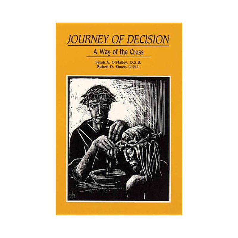 Journey of Decision: A Way of the Cross - (Advent/Christmas) by  Sarah a O'Malley & Robert D Eimer (Paperback), 1 of 2