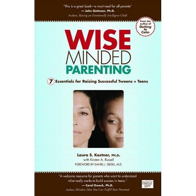 Wise Minded Parenting - by  Laura S Kastner (Paperback)