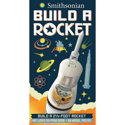 Smithsonian Build a Rocket - (Build The...) by  Ian Graham (Mixed Media Product)