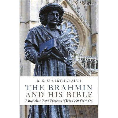 The Brahmin and his Bible - by  R S Sugirtharajah (Paperback)