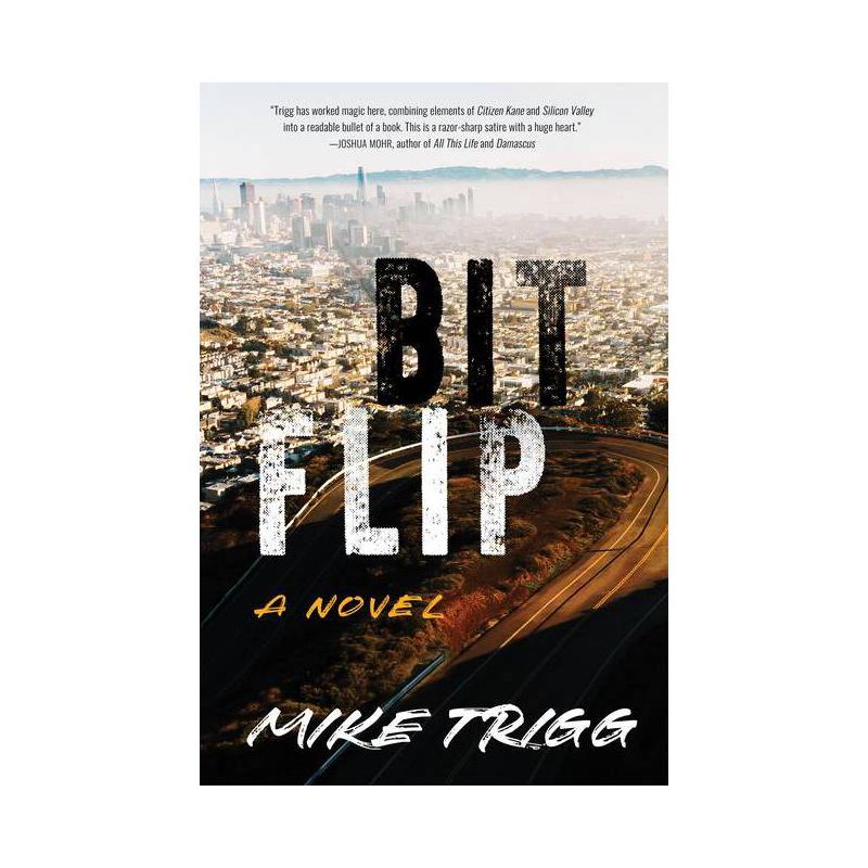 Bit Flip - by  Mike Trigg (Paperback), 1 of 2