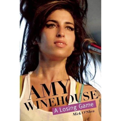 Amy Winehouse - by  Mick O'Shea (Paperback)