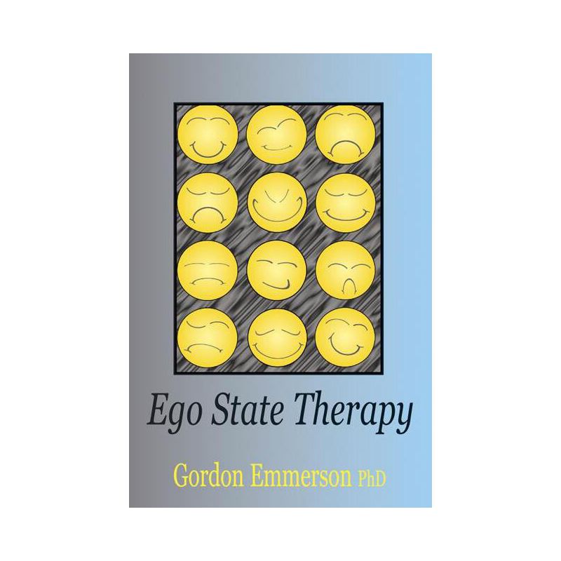 Ego State Therapy - by  Gordon Emmerson (Paperback), 1 of 2