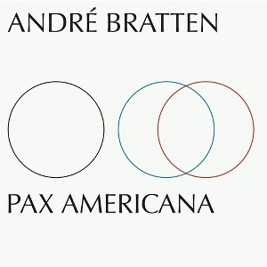 Andre Bratten - Pax Americana (Vinyl) - 1 of 1