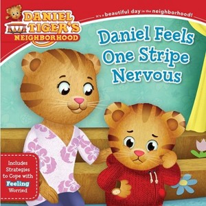 Daniel Feels One Stripe Nervous - (Daniel Tiger's Neighborhood) (Paperback) - 1 of 1