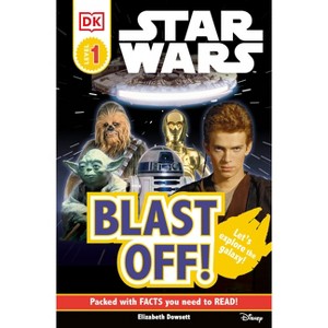 DK Readers L0: Star Wars: Blast Off! - (DK Readers Pre-Level 1) (Paperback) - 1 of 1