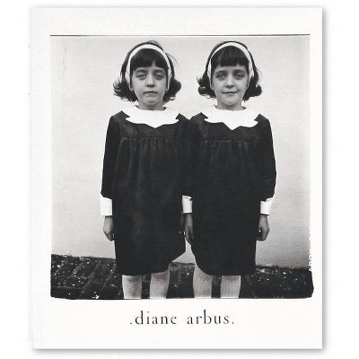 Diane Arbus: An Aperture Monograph - by  Doon Arbus & Marvin Israel (Hardcover)