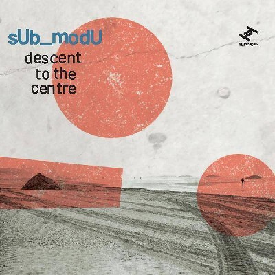 Sub Modu - Descent To The Centre (CD)