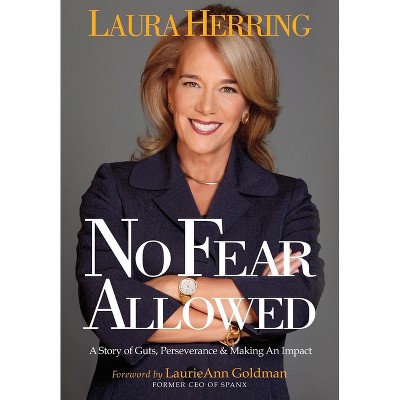 No Fear Allowed - by  Laura Herring (Paperback)