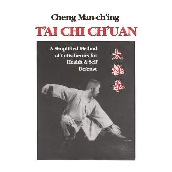 T'Ai Chi Ch'uan - by  Cheng Man-Ch'ing Á (Paperback)