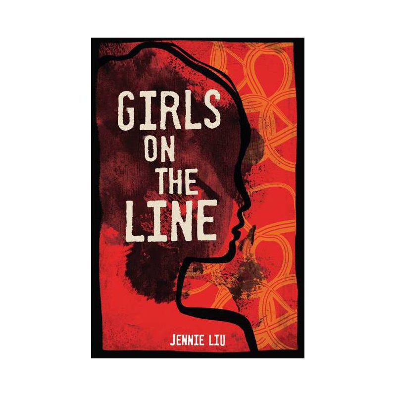 Girls on the Line - by  Jennie Liu (Paperback), 1 of 2