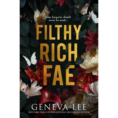 Filthy Rich Fae - By Geneva Lee (paperback) : Target