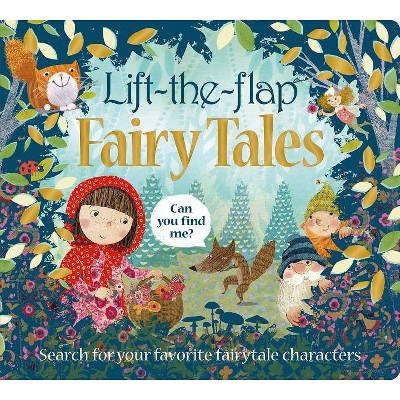 Lift the Flap: Fairy Tales - (Can You Find Me?) by  Roger Priddy (Board Book)