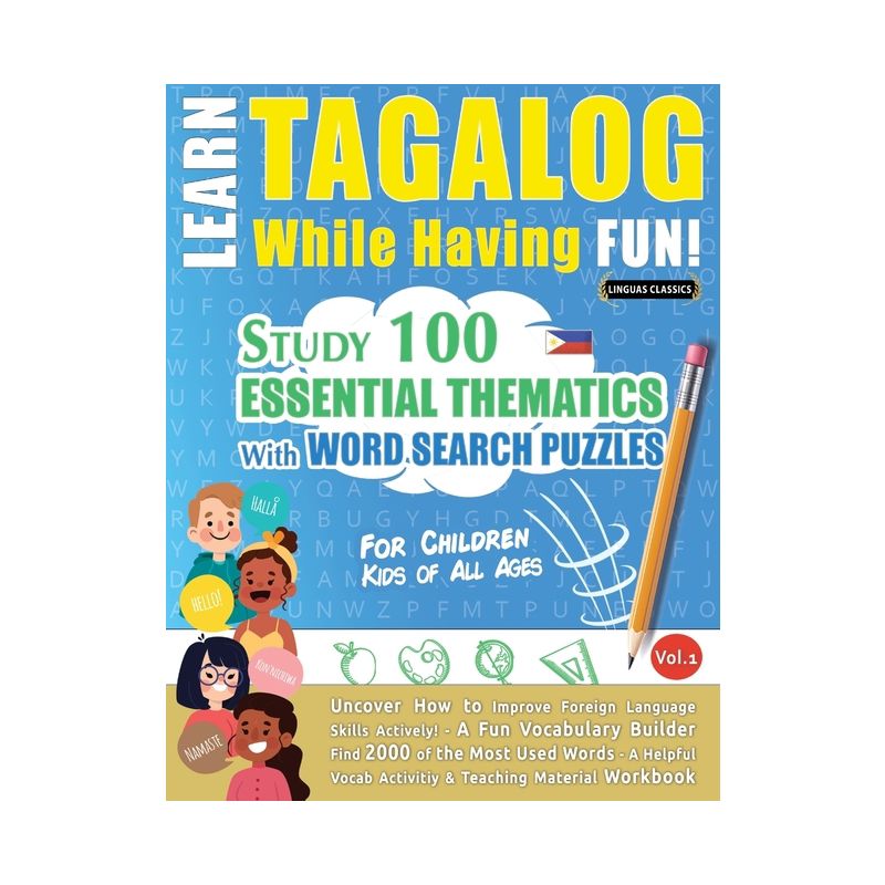 Learn Tagalog While Having Fun! - For Children - by  Linguas Classics (Paperback), 1 of 2