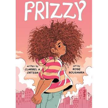Frizzy - by  Claribel A Ortega (Paperback)