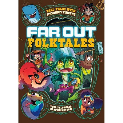 Far Out Folktales - by  Benjamin Harper & Stephanie Peters & Penelope Gruber (Paperback)