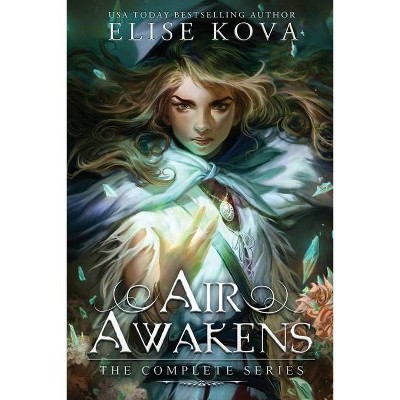 Air Awakens - by  Elise Kova (Paperback)