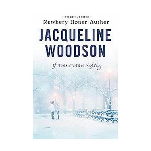 if you come softly by jacqueline woodson