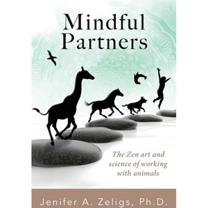 Mindful Partners - by  Jenifer A Zeligs (Paperback) - 1 of 1