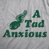 Womens A Tad Anxious T Shirt Funny Nervous Tadpole Anxiety Tee For Ladies - Crazy Dog Women's T Shirt - 2 of 4
