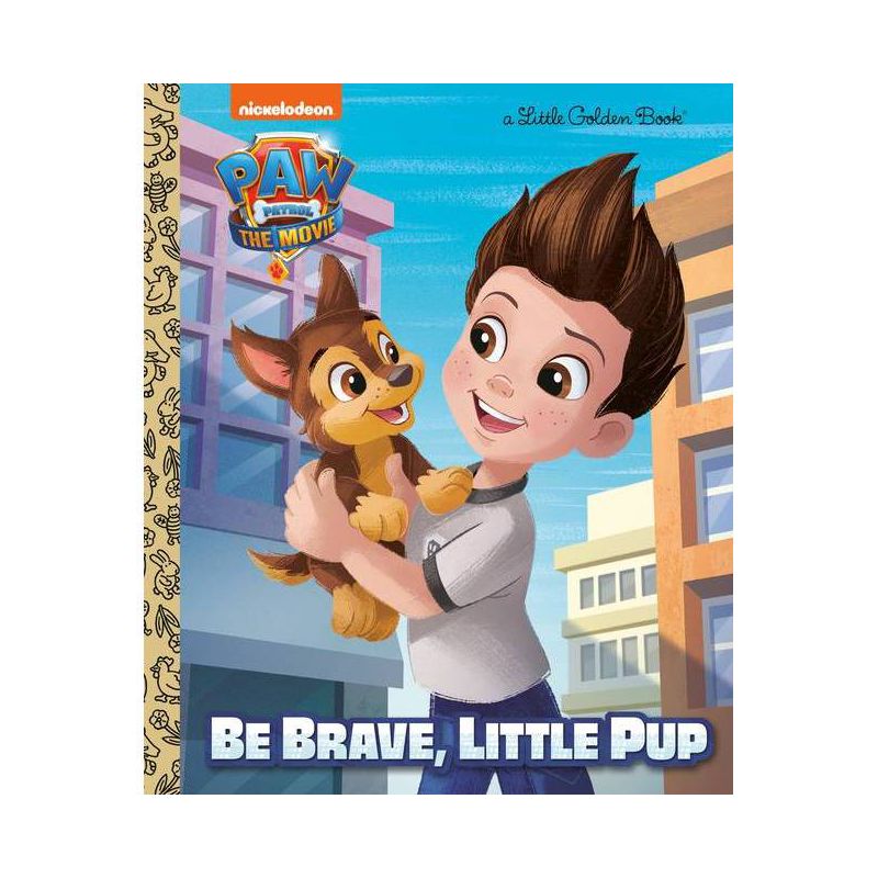 PAW Patrol: The Movie: Be Brave, Little Pup (Paw Patrol) - (Little Golden Book) by Elle Stephens (Hardcover), 1 of 2