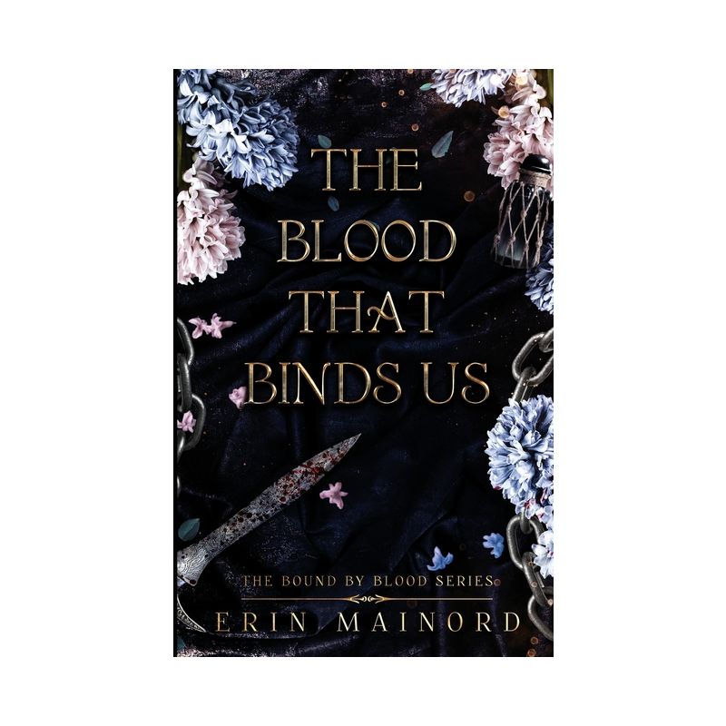 The Blood That Binds US - by  Erin Mainord (Paperback), 1 of 2
