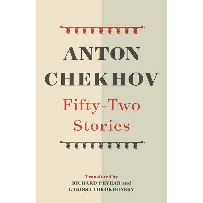Fifty-Two Stories - (Vintage Classics) by  Anton Chekhov (Paperback)