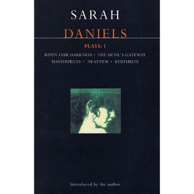 Daniels Plays: 1 - (Contemporary Dramatists) by  Sarah Daniels (Paperback)