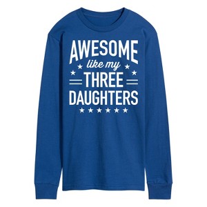 Men's - Instant Message - Awesome Like My 3 Daughters Long Sleeve Graphic T-Shirt - 1 of 4